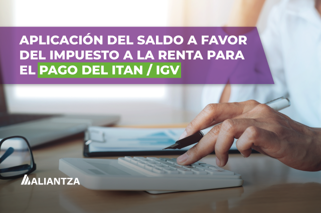 Aplicación del Saldo a Favor del Impuesto a la Renta para el pago del ...